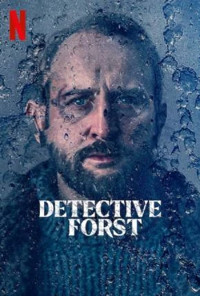Detetive Forst – 1ª Temporada Dublada e Dual Áudio Torrent 1080p – Download