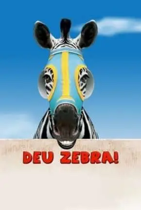 Deu Zebra! Dublado e Dual Áudio Torrent 1080p – Download [2005]