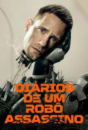 Diários de um Robô-Assassino – 1ª Temporada Dublada e Dual Áudio Torrent 1080p – Download