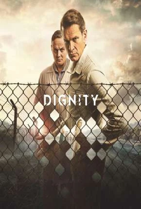 Dignity – 1ª Temporada Legendada  Torrent 720p – Download