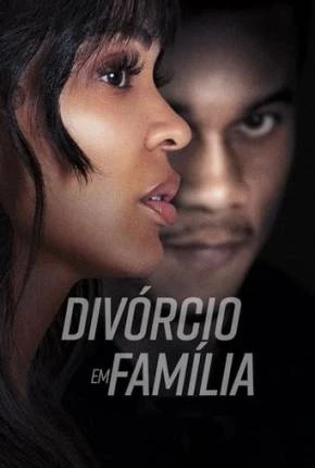 Divórcio em Família Dublado e Dual Áudio Torrent 1080p - Download