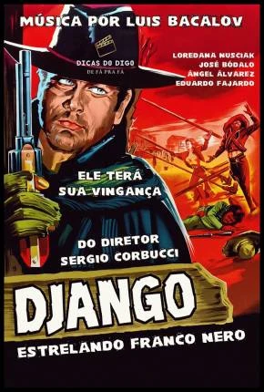 Django (Clássico de 1966) Dublado e Dual Áudio Torrent BluRay 1080p – Download