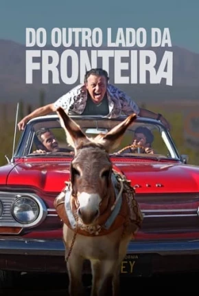 Do Outro Lado da Fronteira - Ruta Madre Dublado e Dual Áudio Torrent 1080p - Download