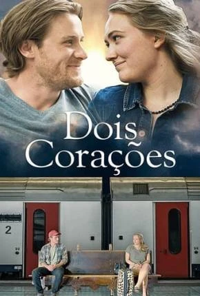 Dois Corações Dublado e Dual Áudio Torrent 1080p - Download