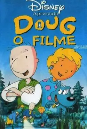 Doug – O Filme Dublado Torrent DVDRip – Download [1999]