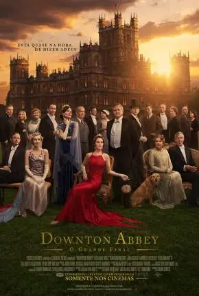 Baixar Filme Downton Abbey – O Grande Final Dublado e Dual Áudio Torrent 1080p – Download [TORBRASIL]