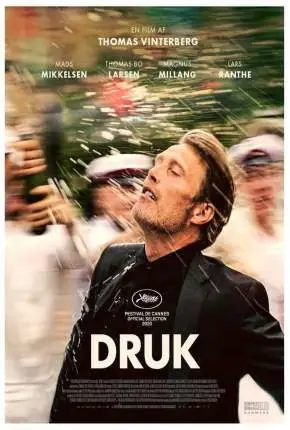 Druk – Mais Uma Rodada Dublado e Dual Áudio Torrent BluRay 720p 1080p – Download [2021]