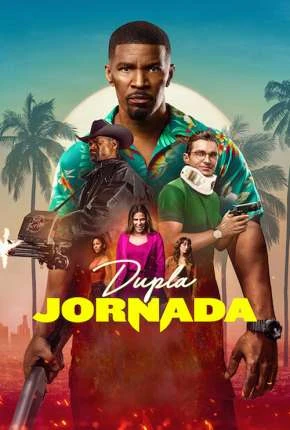 Dupla Jornada Dublado e Dual Áudio Torrent 1080p - Download