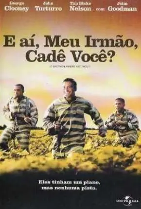 E Aí Meu Irmão Cadê Você Dublado Torrent BluRay 1080p – Download [2000]