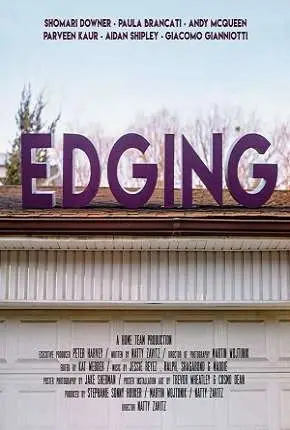 Edging – Legendado  Torrent 720p 1080p – Download [2019]