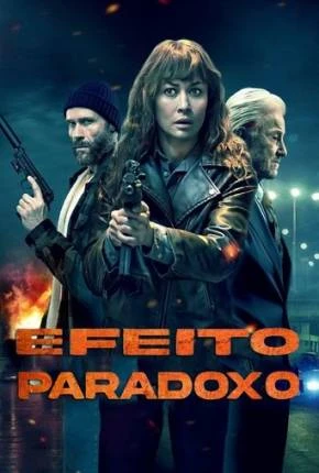 Efeito Paradoxo Dublado e Dual Áudio Torrent 1080p – Download