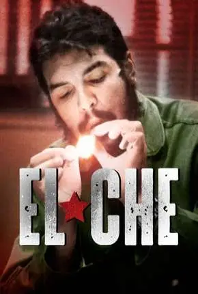 El Che – Legendado  Torrent 1080p – Download [2019]