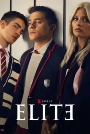 Elite – 6ª Temporada Completa Dublada e Dual Áudio Torrent 720p 1080p – Download
