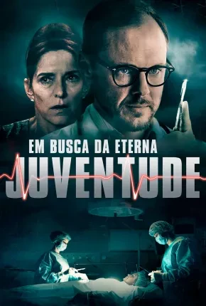 Em Busca da Eterna Juventude Dublado e Dual Áudio Torrent 1080p – Download