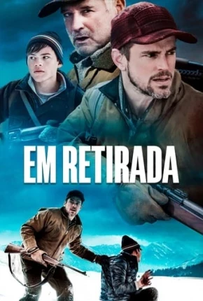 Em Retirada Dublado e Dual Áudio Torrent 1080p – Download