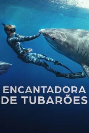 Encantadora de Tubarões Dublado e Dual Áudio Torrent 1080p – Download