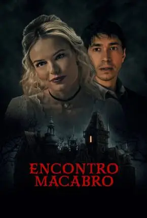 Baixar Filme Encontro Macabro Dublado e Dual Áudio Torrent 1080p – Download [TORBRASIL]