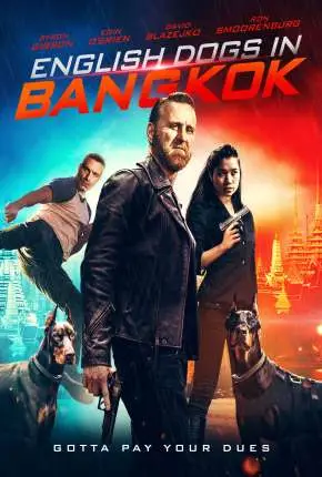 English Dogs in Bangkok - Legendado  Torrent 1080p - Download