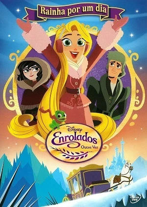 Enrolados Outra Vez – Rainha Por Um Dia Dublada e Dual Áudio Torrent DVDRip – Download
