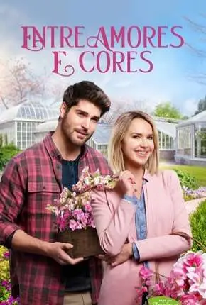 Entre Amores e Cores Dublado e Dual Áudio Torrent BluRay 720p 1080p – Download [2020]