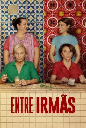 Entre Irmãs – Los buenos modales Dublado e Dual Áudio Torrent 1080p – Download