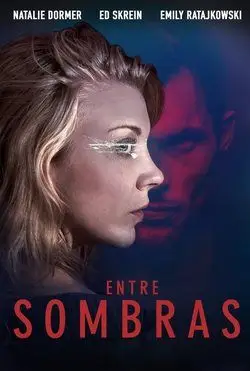 Entre Sombras Dublado e Dual Áudio Torrent BluRay 720p 1080p – Download [2018]