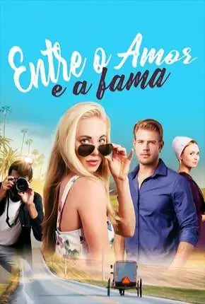 Entre o Amor e a Fama Dublado e Dual Áudio Torrent 1080p – Download [2020]