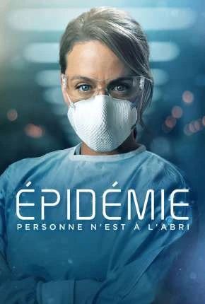 Epidemia – 1ª Temporada Completa Dublada e Dual Áudio Torrent 1080p – Download
