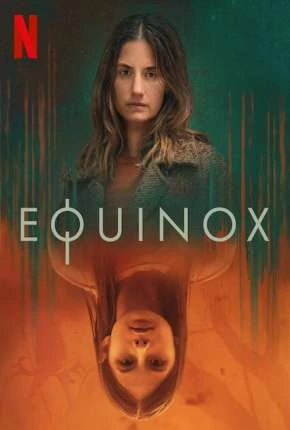 Equinox - 1ª Temporada Completa Dublada Torrent 1080p - Download