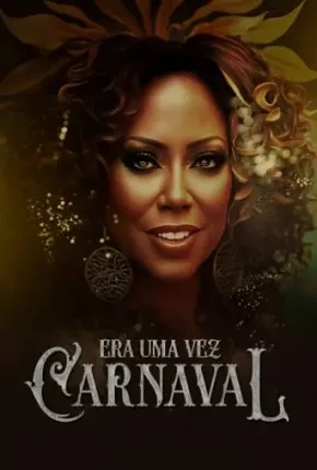 Era Uma Vez Carnaval Nacional Torrent 1080p – Download [2023]