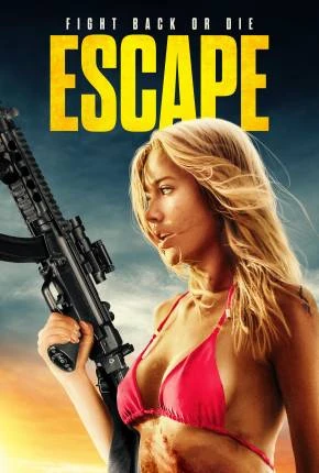 Escape – Legendado e Dublado  Torrent 720p – Download