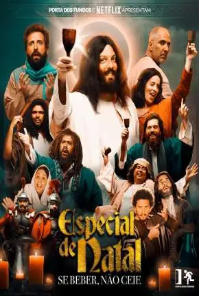 Especial de Natal – Se Beber, Não Ceie Nacional Torrent 720p 1080p – Download [2019]