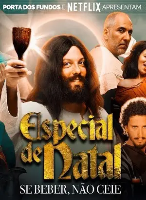 Especial de Natal Porta dos Fundos – Se beber Não Ceie Nacional Torrent 720p 1080p – Download [2018]