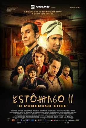 Estômago 2 – O Poderoso Chef Nacional Torrent 1080p – Download