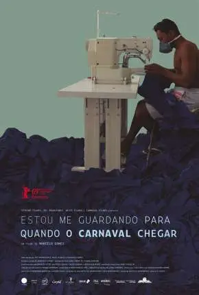 Estou Me Guardando Para Quando o Carnaval Chegar - Nacional Nacional Torrent 1080p - Download