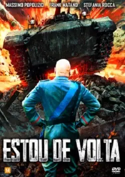 Estou de Volta Dublado e Dual Áudio Torrent 720p – Download [2018]