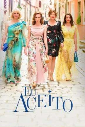 Eu Aceito Dublado Torrent 1080p – Download