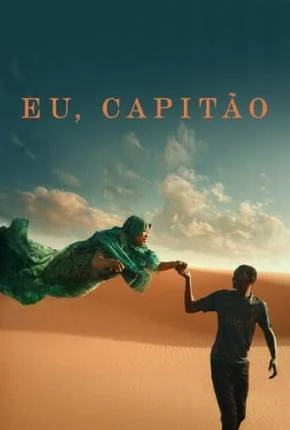 Eu, Capitão Dublado e Dual Áudio Torrent 1080p - Download