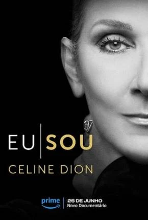 Eu Sou – Celine Dion – Legendado  Torrent 720p 4K 1080p – Download