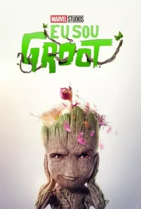 Eu Sou Groot – 2ª Temporada – Legendado  Torrent 720p 4K 1080p – Download