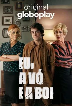 Eu, a Vó e a Boi – 1ª Temporada Completa Nacional Torrent 1080p – Download