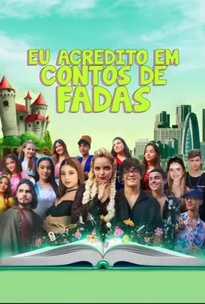 Eu acredito em conto de fadas – Nacional Nacional Torrent 1080p – Download