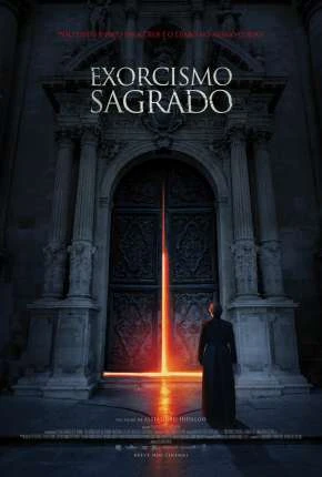 Exorcismo Sagrado Dublado e Dual Áudio Torrent BluRay 1080p – Download [2022]