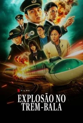 Explosão no Trem-Bala Dublado e Dual Áudio Torrent 1080p – Download