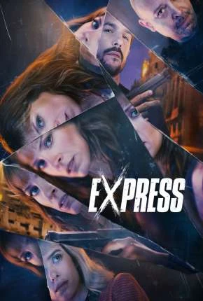 Express – 1ª Temporada Dublada e Dual Áudio Torrent 720p – Download