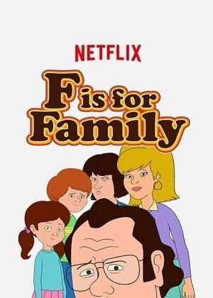 F Is for Family – 1ª Temporada Dublado e Dual Áudio Torrent 720p – Download