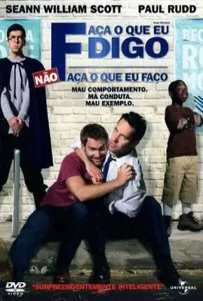 Faça o que Digo, Não Faça o que Faço Dublado Torrent BluRay 720p – Download [2008]