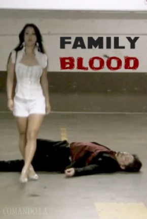 Family Blood – Legendado  Torrent 1080p – Download