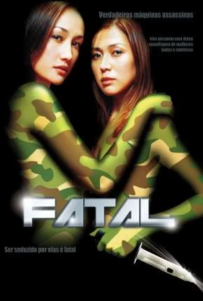 Fatal – Chik loh dak gung Dublado e Dual Áudio  DVDRip DVD-R 720p 480p – Download [2002]
