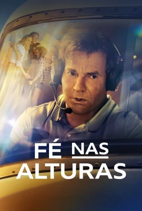 Fé nas Alturas Dublado e Dual Áudio Torrent 1080p - Download